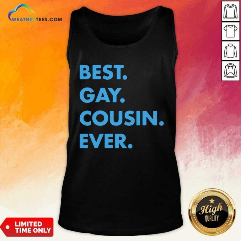 Best Gay Cousin Ever Tank Top - Design By Weathertees.com