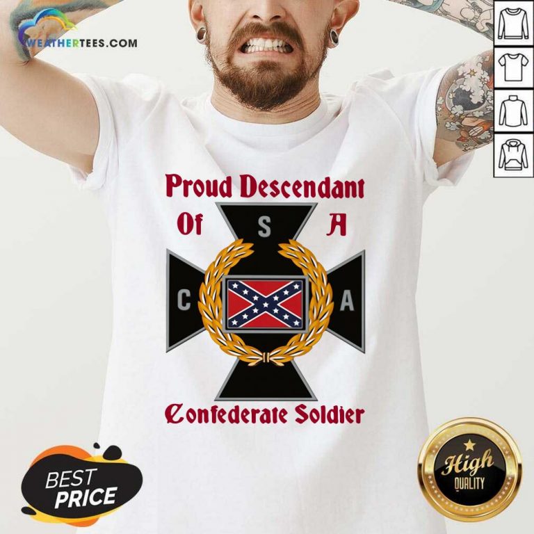 CNA Proud Descendant Of A Confederate Soldier V-neck - Design By Weathertees.com