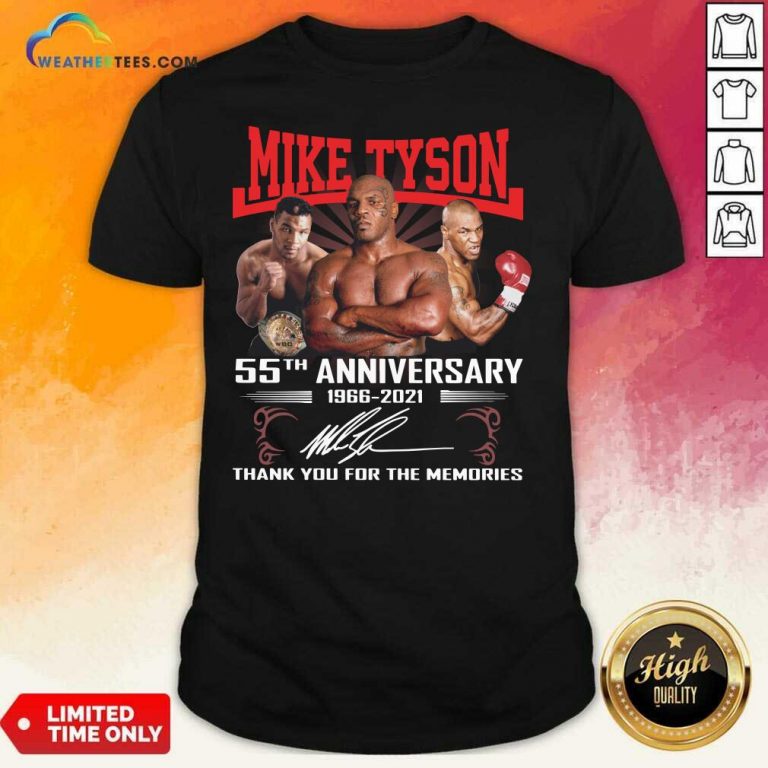 Mike Tyson 55TH 1966 2021 Signature Thank You For The Memories Shirt - Design By Weathertees.com