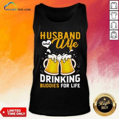 Husband And Wife Drinking Buddies For Life Beer Tank Top - Design By Weathertees.com