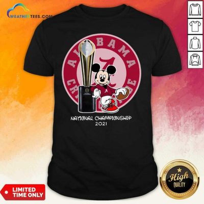Mickey Mouse Alabama Crimson Tide National Championship 2021 Shirt - Design By Weathertees.com