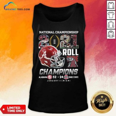 National Championship 2021 Roll Tide Champions Alabama 52 24 Ohio State Tank Top - Design By Weathertees.com