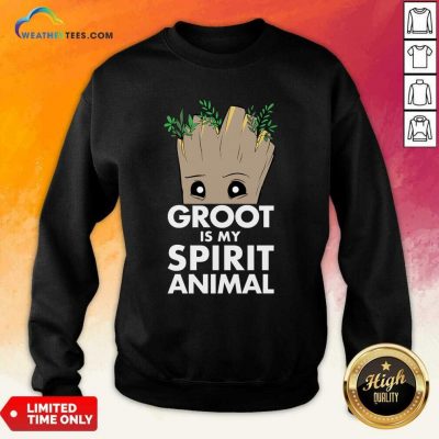 Baby Groot Is My Spirit Animal Sweatshirt - Design By Weathertees.com
