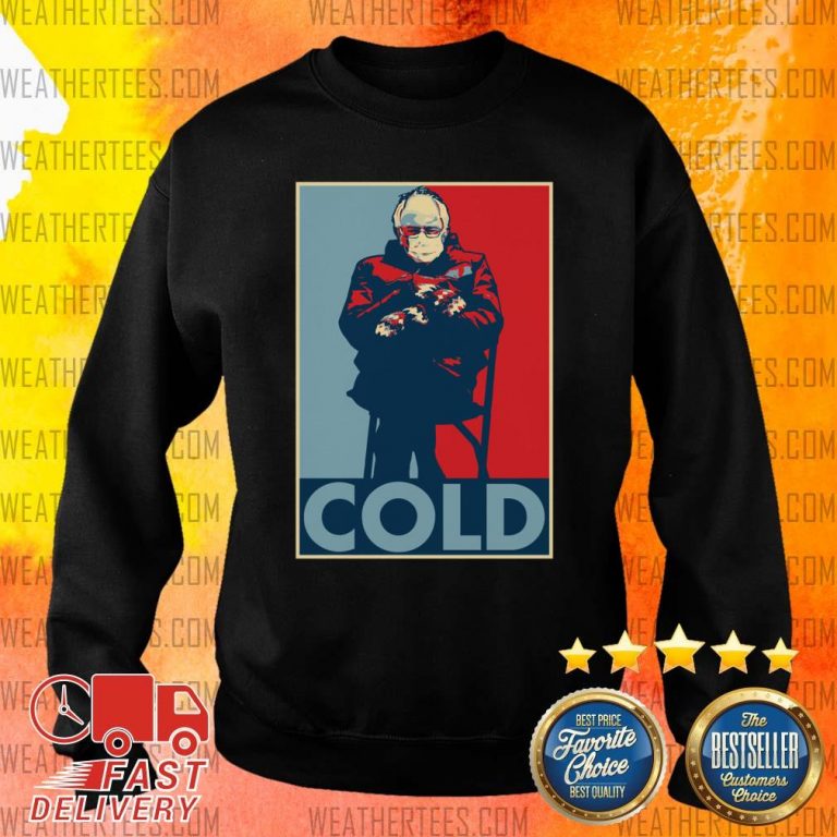 Bernie Sanders Cold Bernie Mittens Funny Meme Inauguration Sweater - Design By Weathertees.com