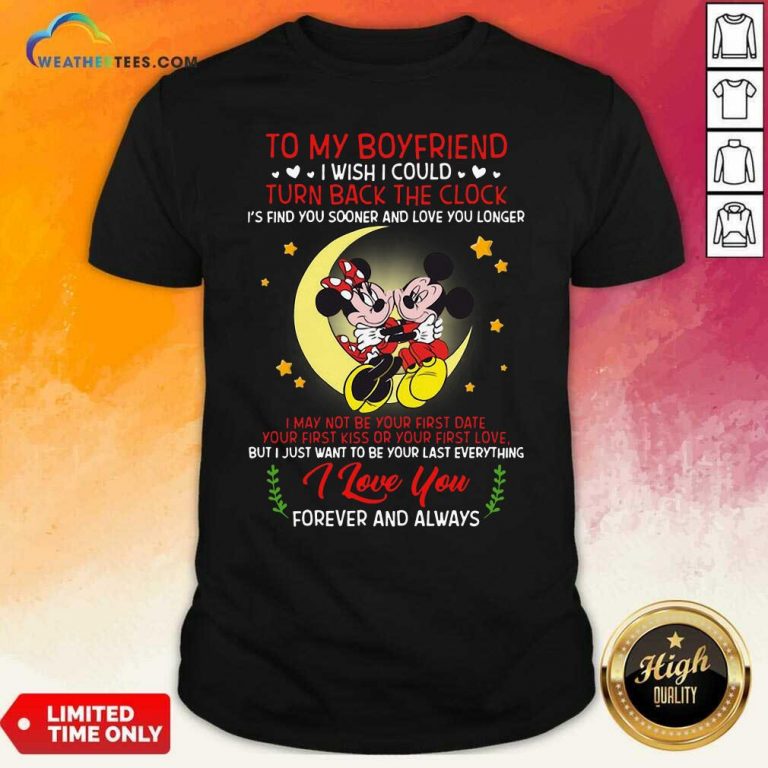 Mickey Mouse And Minnie Mouse To My Boyfriend Turn Back The Clock Shirt - Design By Weathertees.com