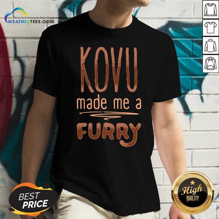 Kovu Made Me A Furry 2021 V-neck - Design By Weathertees.com