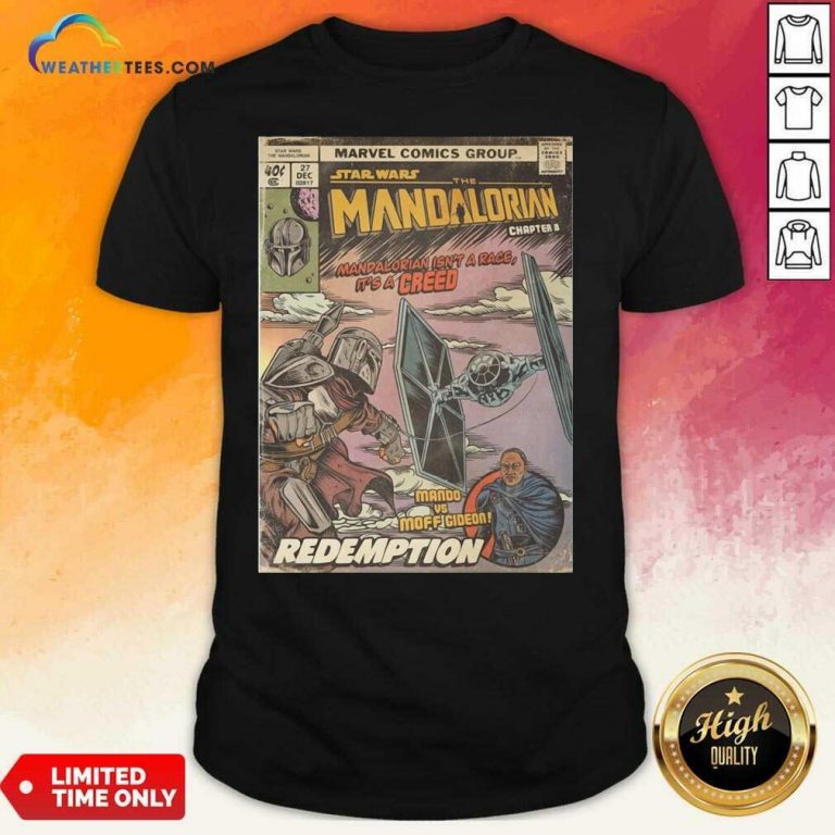 Star Wars The Mandalorian Chapter 8 Mando Vs Moff Gideon Redemption Shirt - Design By Weathertees.com