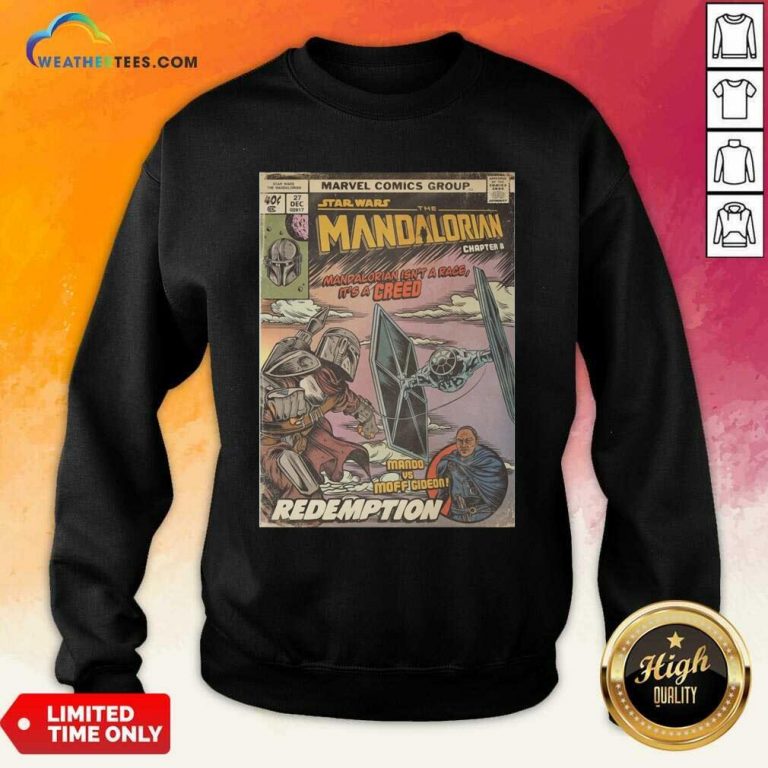 Star Wars The Mandalorian Chapter 8 Mando Vs Moff Gideon Redemption Sweatshirt - Design By Weathertees.com