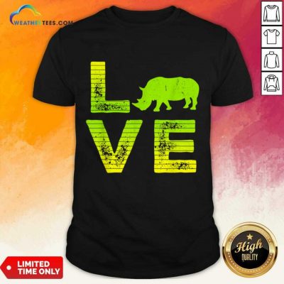Awesome I Love Rhinos Boy And Girl 1 Shirt
