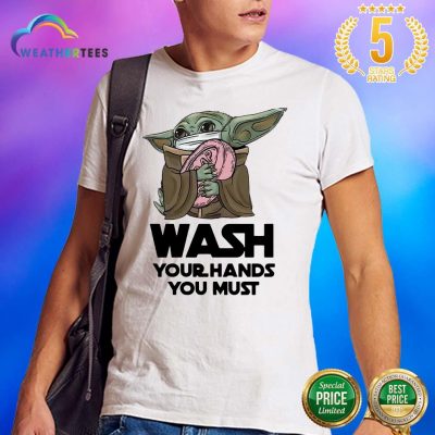 Cute 77 Baby Yoda Wash Hands Shirt - Design by Weathertee.com