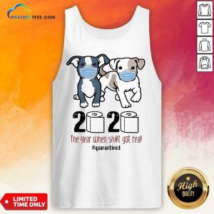 Dogs Mask 2020 When Got Real Quarantined COVID-19 Tank Top