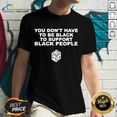 Great Support Black People 11 V-neck