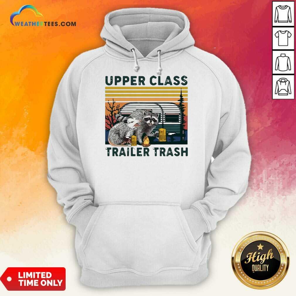 Official Raccoons And Opossums Upper Class Trailer Trash Vintage Hoodie