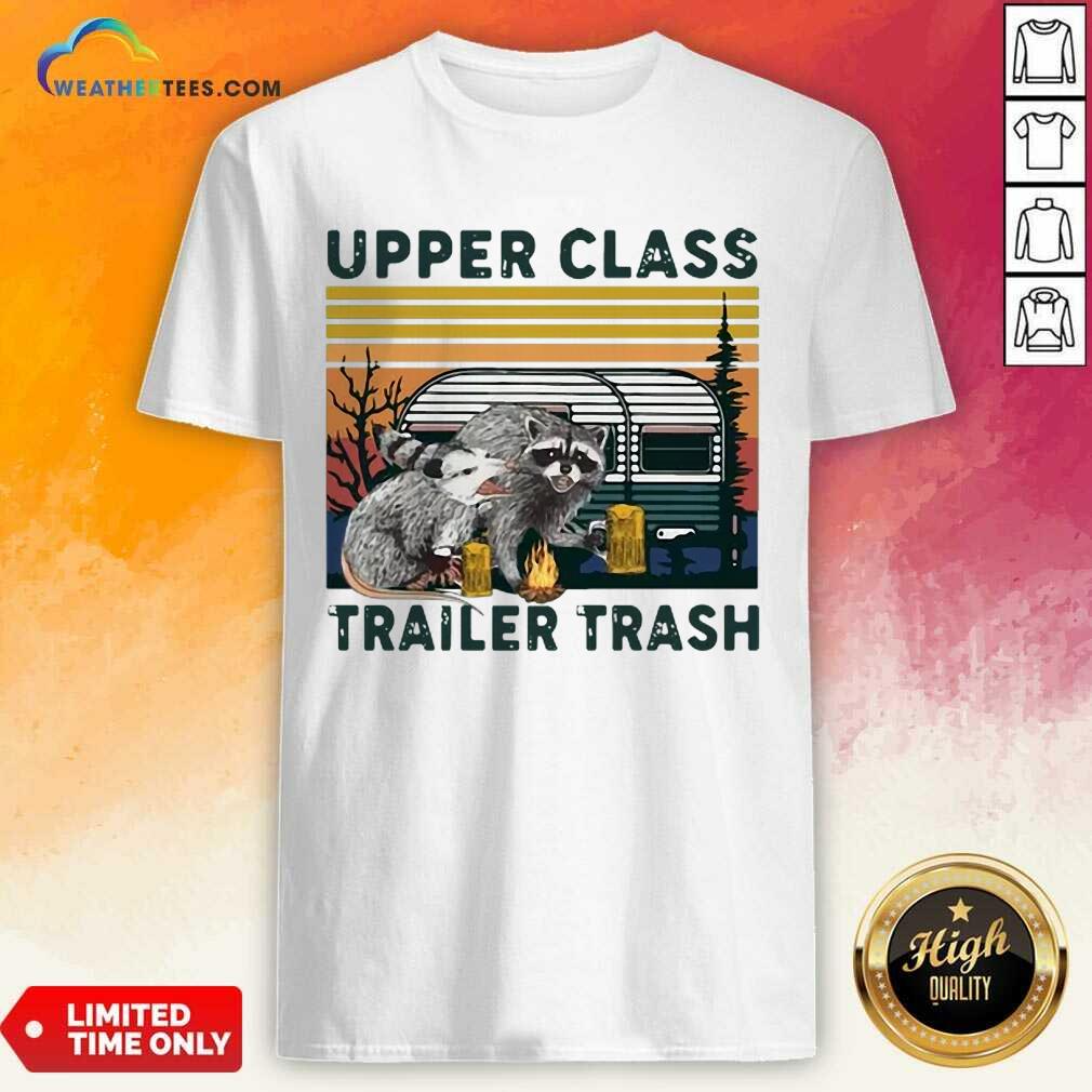 Official Raccoons And Opossums Upper Class Trailer Trash Vintage Shirt
