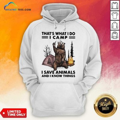 Overjoyed I Do Camp I Save Animals And Bear 1 Hoodie