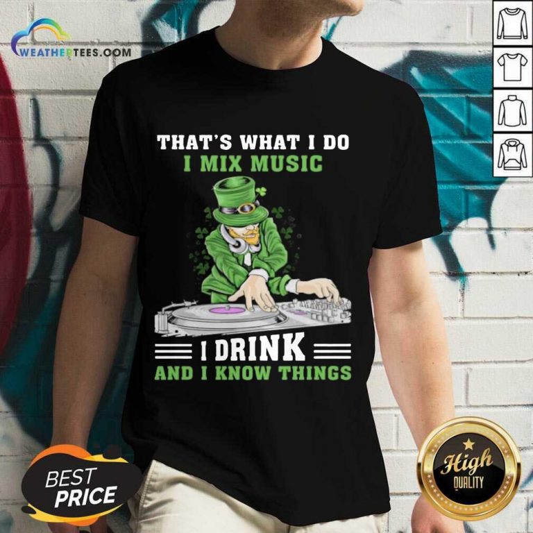 Positive Irish I Mix Music I Drink And Patrick Day 2 V-neck