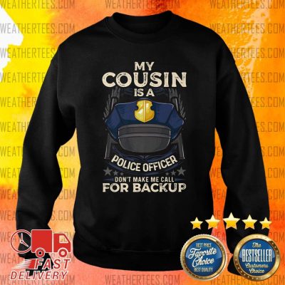 Sad Cousin Is Police Officer 16 Sweater - Design by Weathertee.com