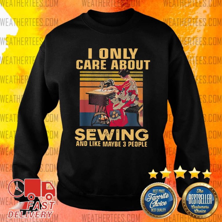 Top Only Care About Sewing 84 Sweater - Design by Weathertee.com