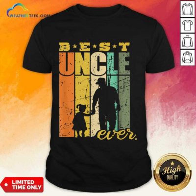 Warm Best Ever Uncle And Niece 101 Shirt