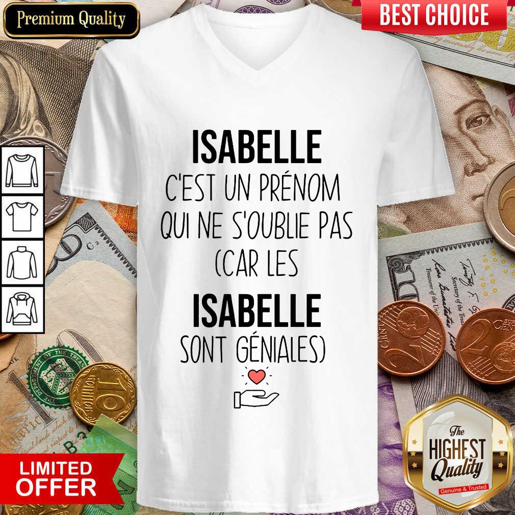 Happy Isabelle C'Est Un Prenom Qui Ne S'Oublie Pas V-neck