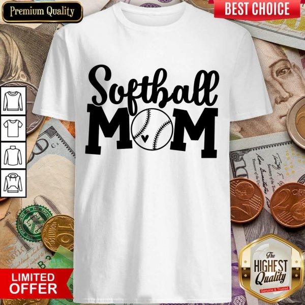 Perfect Softball Mom Shirt