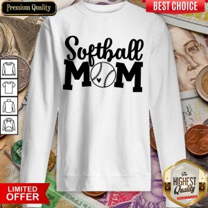 Perfect Softball Mom Sweashirt