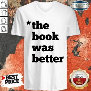 The Book Was Better V-neck