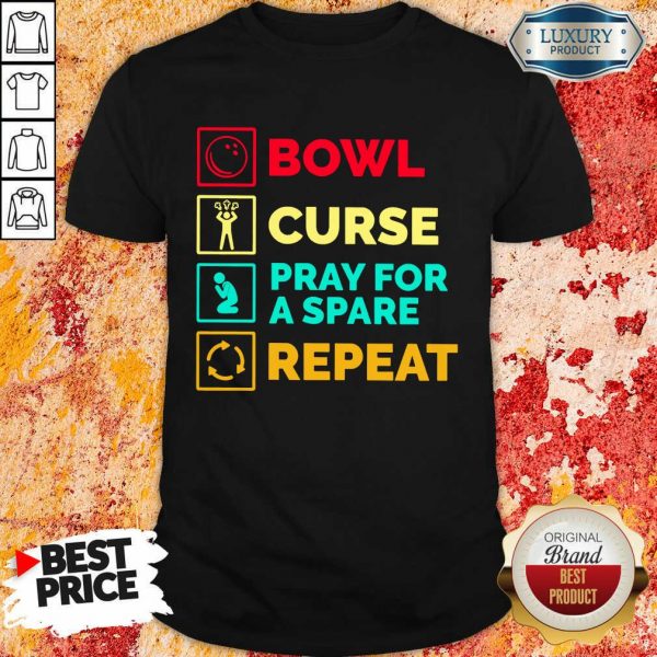 Bowl Curse Pray For A Spare Repeat Shirt