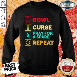 Bowl Curse Pray For A Spare Repeat Sweatshirt