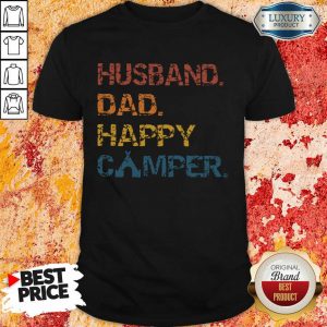 Husband Dad Happy Camper Vintage Shirt