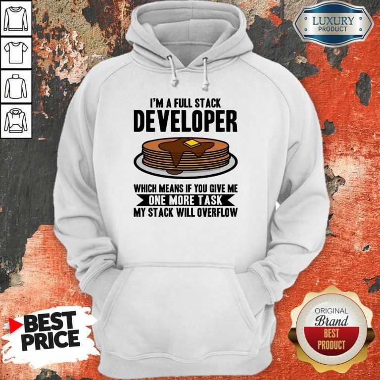 I'm A full Stack Overflow Hoodie