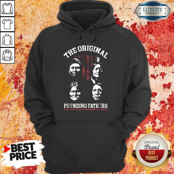 The Original Founding Fathers Hoodie