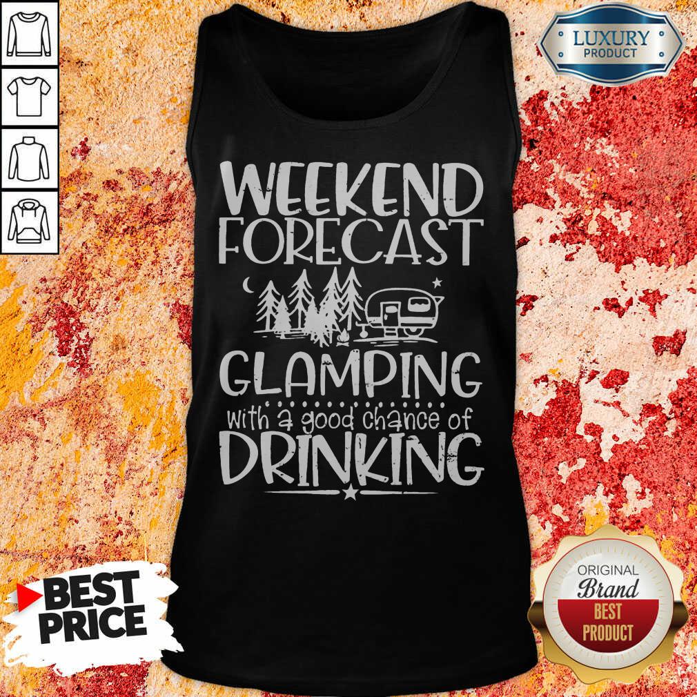 Weekend Forecast Glamping Drinking Tank Top