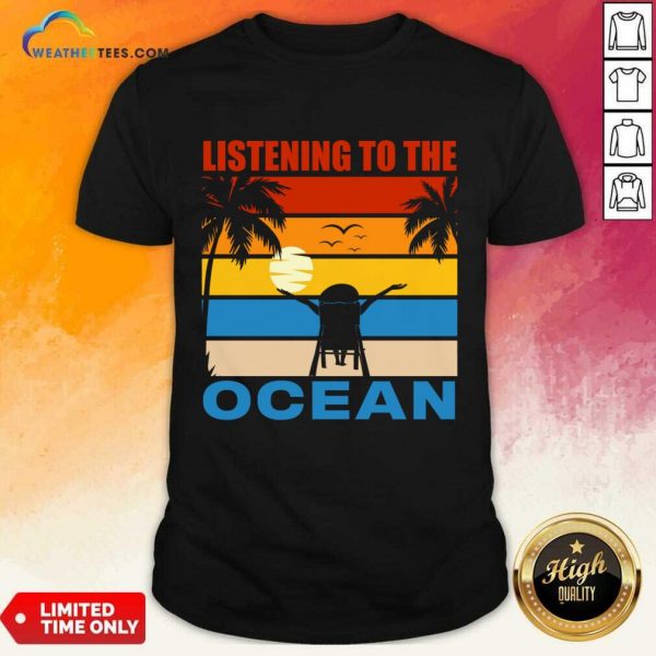 Listening To The Ocean Sunbathing On A Tropical Beach Vintage Shirt