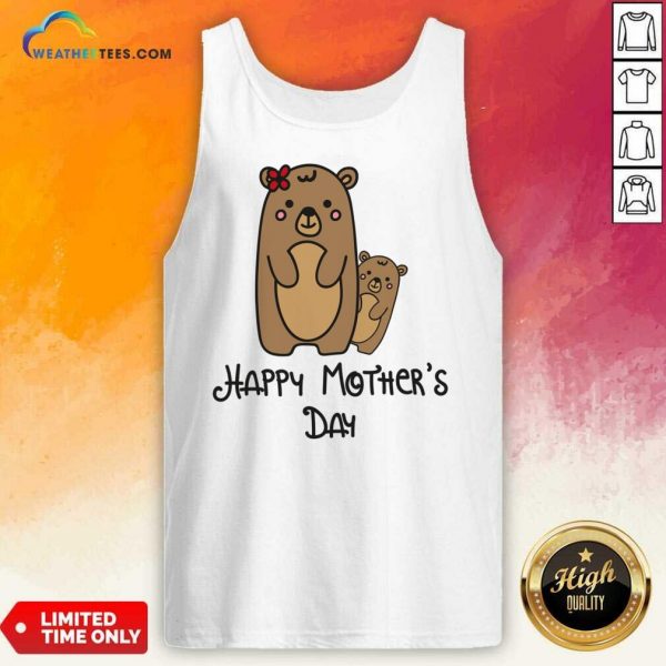 Bear Happy Mother's Day Tank Top