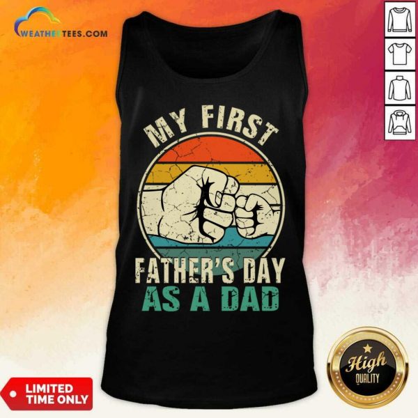 My First Father's Day As A Dad Vintage Tank Top
