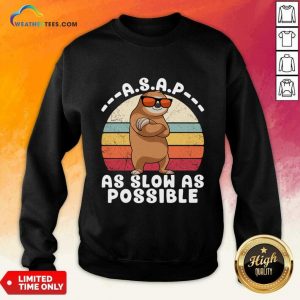 Sloth Asap As Slow As Possible Vintage Sweatshirt