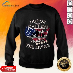 Honor The Fallen Thank The Living America Sweatshirt