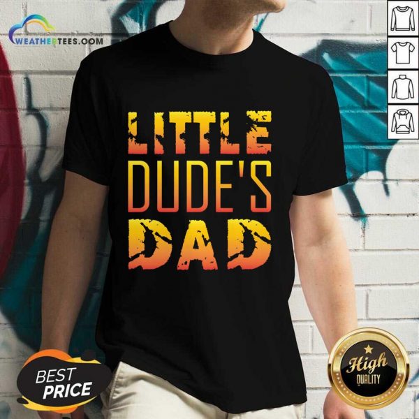 Little Dude's Dad V-neck