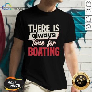 There Is Always Time For Boating V-neck
