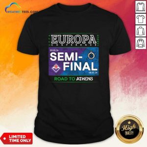 UEFA Europa League Conference Semi-Final Road To Athens T-shirt