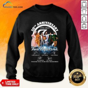 30th Anniversary 1994-2024 Foo Fighters Thank You For The Memories Sweatshirt