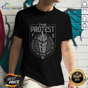 The Protest Torch By Choices In The Dark We'll Be Defined V-neck