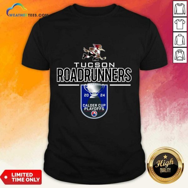 Tucson Roadrunners 2024 Calder Cup Playoff T-shirt