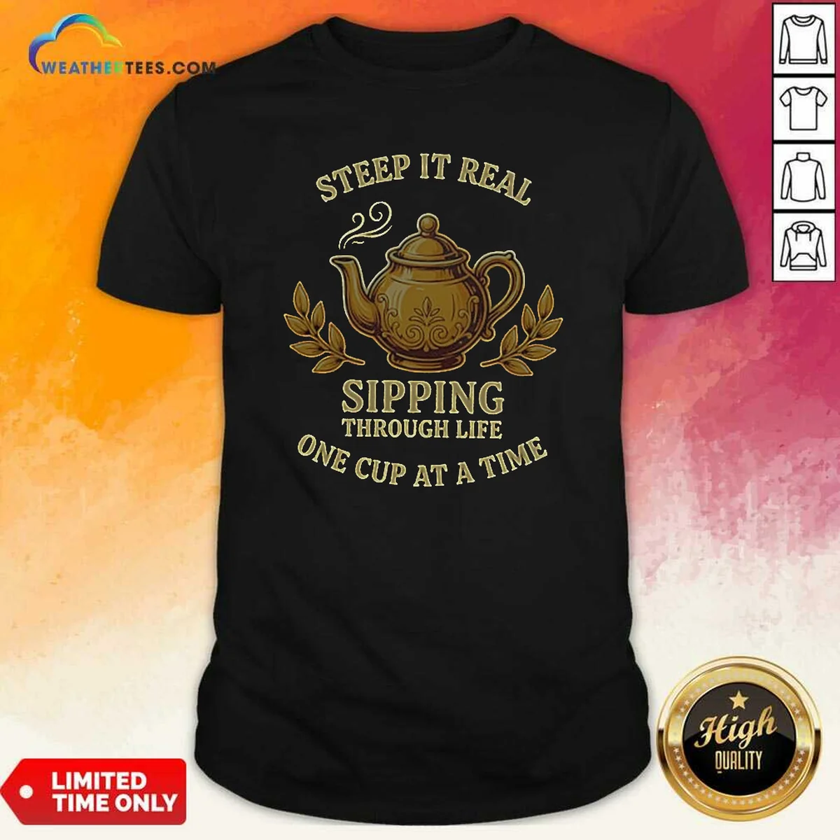 Awesome Steep It Real Sipping Through Shirt Awesome Steep It Real Sipping Through Shirt
