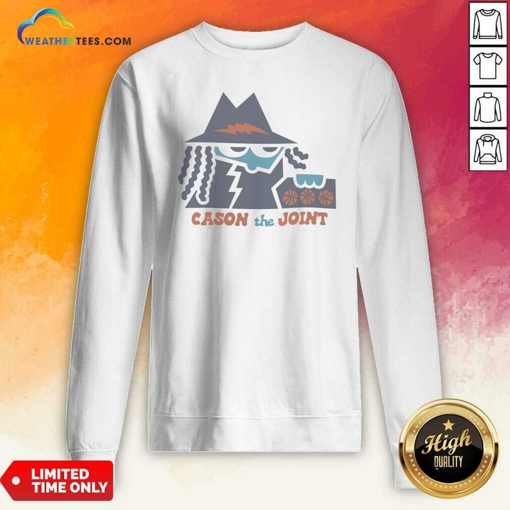 Funny Cason Wallace Oklahoma City Thunder NBA Cason The Joint shirt optimized on Sweatshirt Funny Cason Wallace Oklahoma City Thunder NBA Cason The Joint shirt optimized shown as a sweatshirt preview