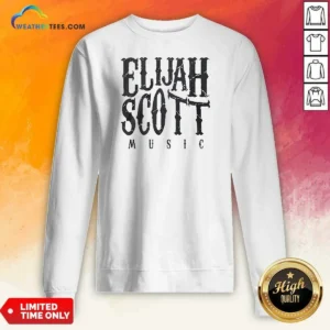 Nice Elijah Scott Music Sweatshirt
