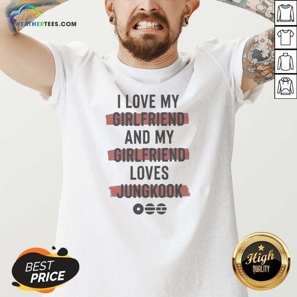 Official I Love My Girlfriend And My Girlfriend Loves Jungkook V-Neck Shirt