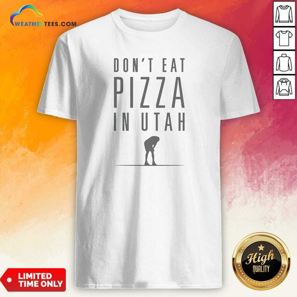 Pretty Top Don'T Eat Pizza In Shirt Pretty Top Don'T Eat Pizza In Shirt