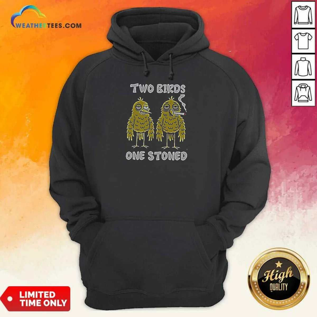 Top Two Birds One Stoned Smoking Hoodie